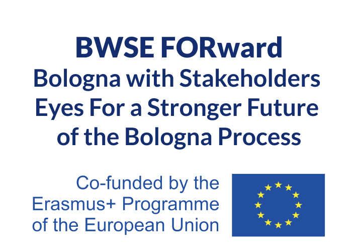 Bologna with Stakeholders Eyes For a Stronger Future of the Bologna Process (BWSE FORward)