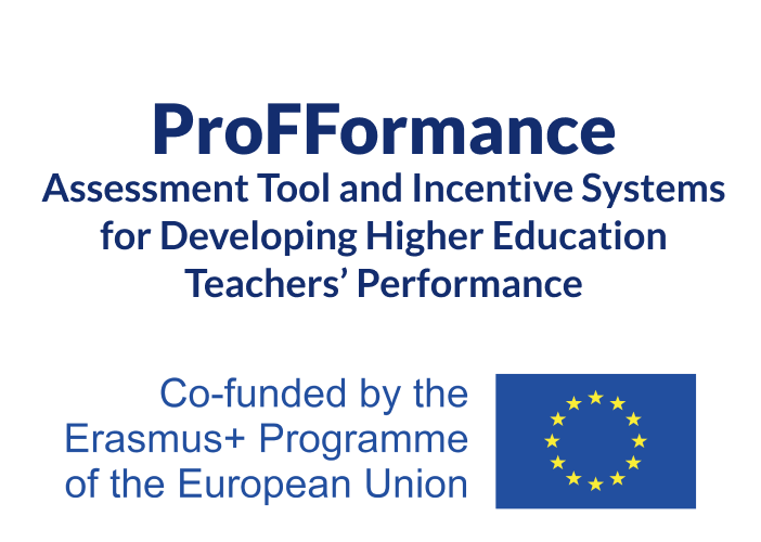 Assessment Tool and Incentive Systems for Developing Higher Education Teachers’ Performance (ProFFormance)